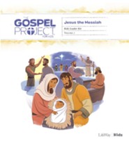 The Gospel Project for Kids: Kids Leader Kit, Volume 7: Jesus the Messiah