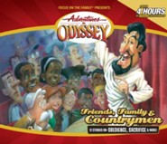 Adventures in Odyssey &reg; #39: Friends, Family & Countrymen