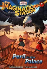 Adventures in Odyssey The Imagination Station &reg; #3: Peril in the Palace