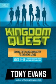 Kingdom Quest: Strategy Guide for Ages 11 to 13: Taking Faith and Character to the Next Level