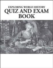 Exploring World History Quiz & Exam Book