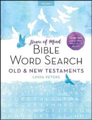 Peace of Mind Bible Word Search: Old and New Testaments - Large-Print