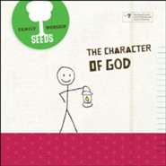 Seeds Family Worship Vol. 7: The Character of God CD