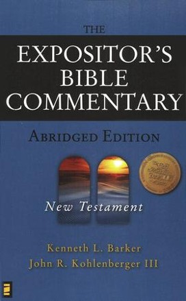 Expositor's Bible Commentary (Abridged Edition): New Testament