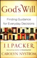 God's Will: Finding Guidance for Everyday Decisions