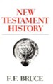 New Testament History [F.F. Bruce]