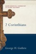 2 Corinthians: Baker Exegetical Commentary on the New Testament [BECNT]