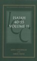 Isaiah 40-55, Volume 2