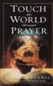 Touch the World Through Prayer