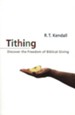 Tithing: A Call to Serious, Biblical Giving