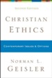 Christian Ethics: Contemporary Issues & Options, Second Edition