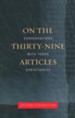 On the Thirty-Nine Articles: A Conversation with Tudor Christianity