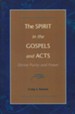 The Spirit in the Gospels and Acts: Divine Purity and Power