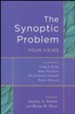 The Synoptic Problem: Four Views