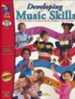 Developing Music Skills Grades K-3