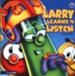 Larry Learns to Listen, A VeggieTales Board Book