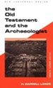 The Old Testament and the Archaeologist