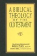 A Biblical Theology of the Old Testament