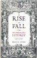 The Rise and Fall of the Incomparable Liturgy: The Book of Common Prayer, 1559-1906