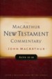 Acts 13-28: The MacArthur New Testament Commentary