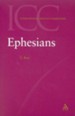 Ephesians: International Critical Commentary [ICC]