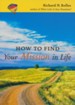 How to Find Your Mission in Life