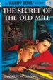The Hardy Boys' Mysteries #3: The Secret of the Old Mill