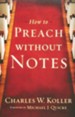 How to Preach Without Notes