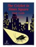 The Cricket in Times Square Progeny Press Study Guide, Grades 4-6