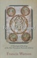 The Fourfold Gospel: A Theological Reading of the New Testament Portraits of Jesus [Paperback]