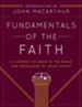 Fundamentals of the Faith: 13 Lessons to Grow in the Grace and Knowledge of Jesus Christ - eBook