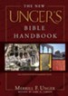 The New Unger's Bible Handbook - eBook