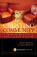 Creating Community: Five Keys to Building a Small Group Culture - eBook