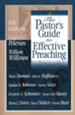 Pastor's Guide to Effective Preaching