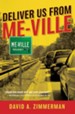 Deliver Us from Me-Ville - eBook