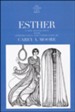 Esther: Anchor Yale Bible Commentary [AYBC]