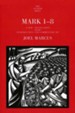 Mark 1-8: Anchor Yale Bible Commentary [AYBC]