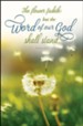 The Word of Our God (Isaiah 40:8, KJV) Bulletins, 100