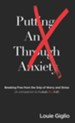 Putting an X Through Anxiety: Breaking Free from the Grip of Worry and Stress