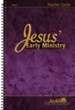 Jesus' Early Ministry Adult Bible Study Teacher Guide