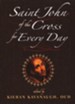 Saint John of the Cross for Every Day