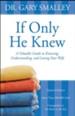 If Only He Knew: Understand Your Wife / Revised - eBook