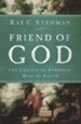 Friend of God: The Legacy of Abraham, Man of Faith - eBook