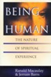 Being Human: The Nature of Spiritual Experience