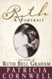 Ruth, A Portrait: The story of Ruth Bell Graham - eBook