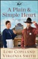 A Plain and Simple Heart, Amish of Apple Grove Series #2 LGPT