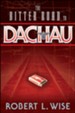 The Bitter Road to Dachau - eBook
