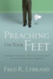 Preaching on Your Feet: Connecting God and The Audience in the Preachable Moment - eBook