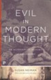 Evil in Modern Thought: An Alternative History of Philosophy (Revised)