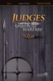 Judges & Ruth: Learning to Win in Spiritual Warfare Adult Bible Study Teacher Guide
